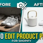 How to Edit Product Photos for Shopify
